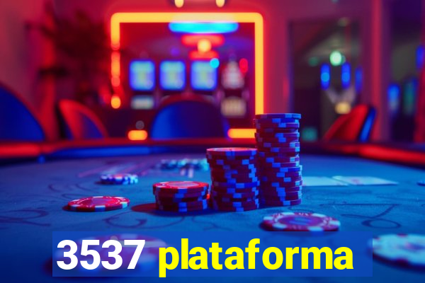 3537 plataforma