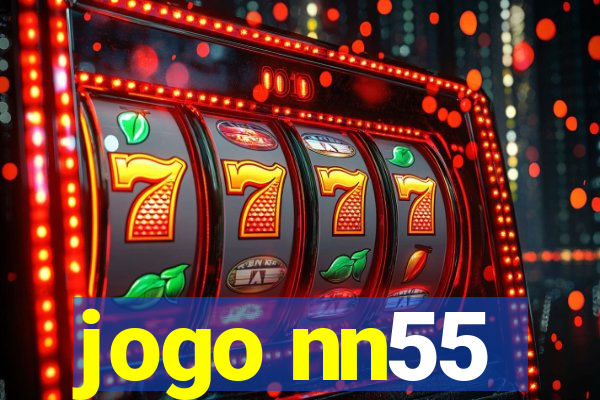 jogo nn55