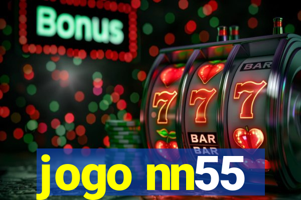 jogo nn55