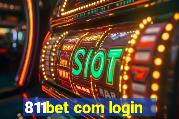 811bet com login