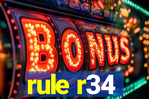 rule r34
