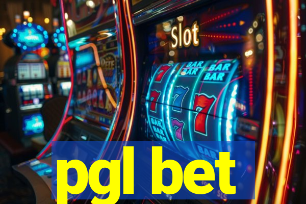 pgl bet