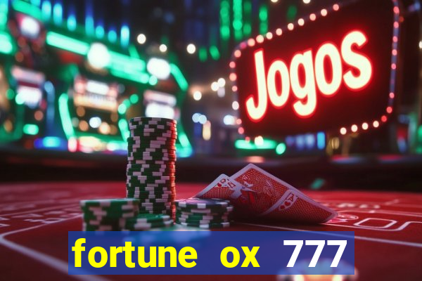fortune ox 777 fortuna 77