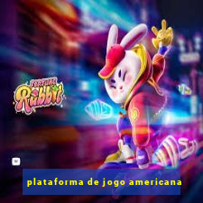 plataforma de jogo americana