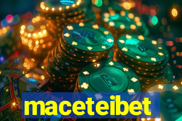 maceteibet