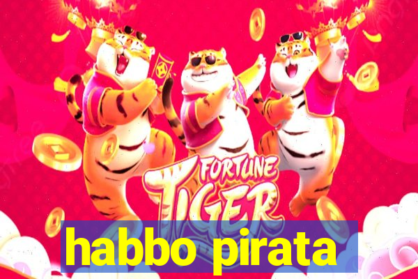 habbo pirata