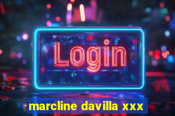 marcline davilla xxx