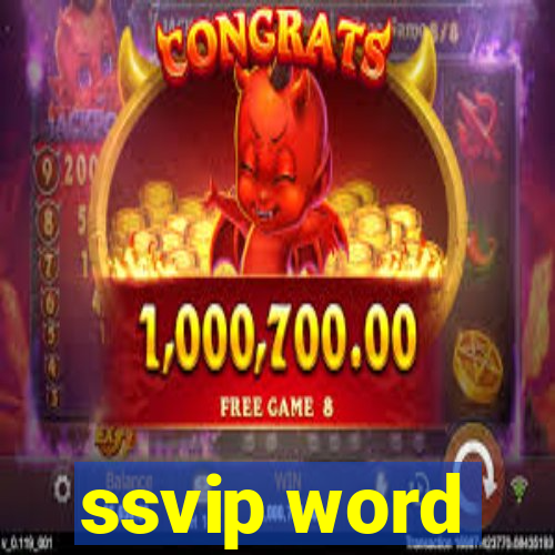 ssvip word