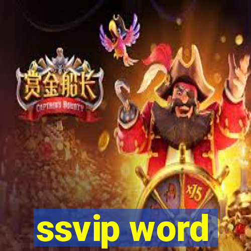 ssvip word