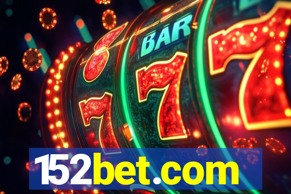 152bet.com