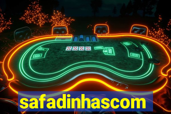 safadinhascom