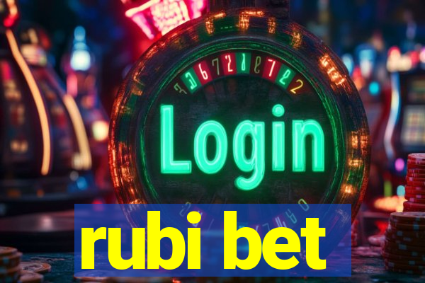 rubi bet