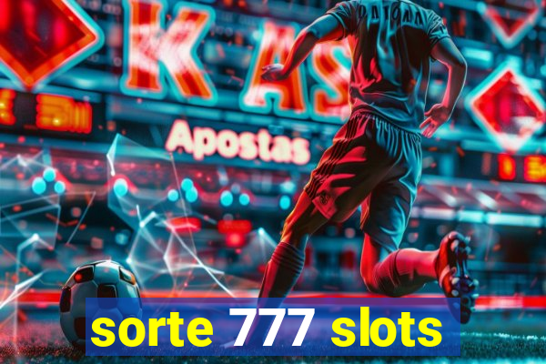 sorte 777 slots
