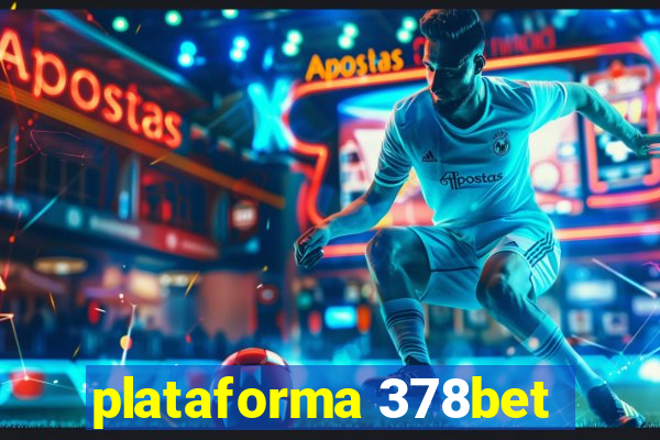 plataforma 378bet
