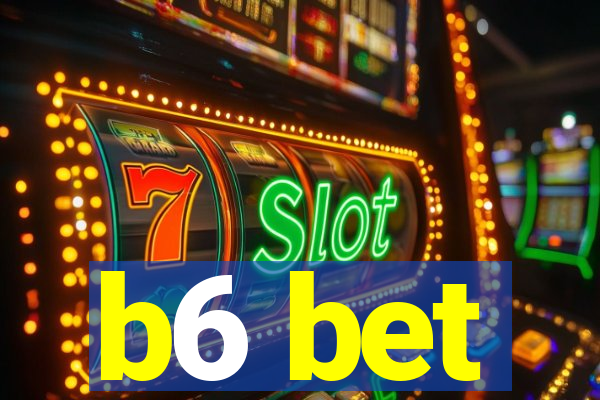 b6 bet