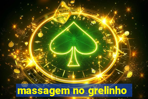 massagem no grelinho