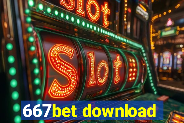 667bet download