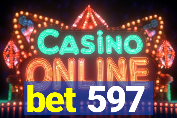 bet 597