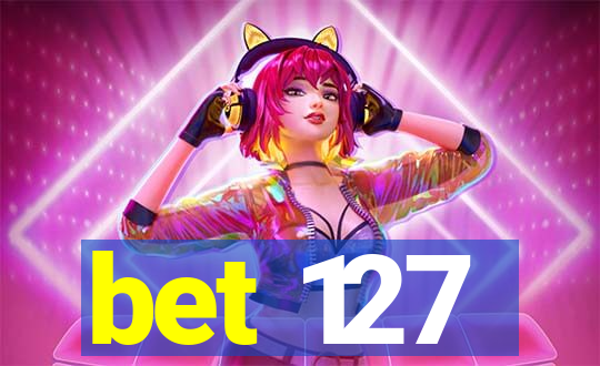bet 127