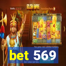 bet 569