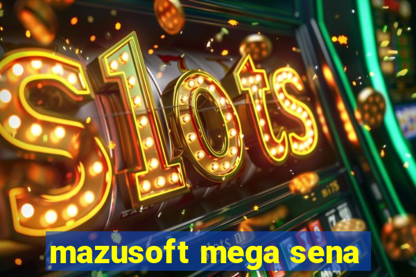 mazusoft mega sena