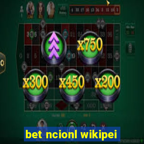 bet ncionl wikipei
