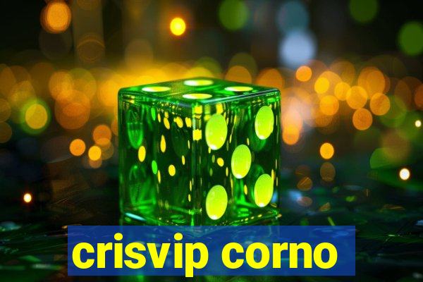 crisvip corno
