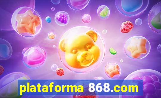 plataforma 868.com