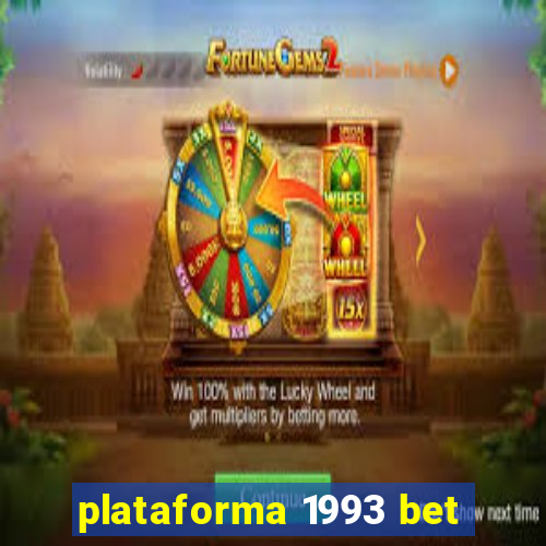 plataforma 1993 bet