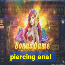 piercing anal