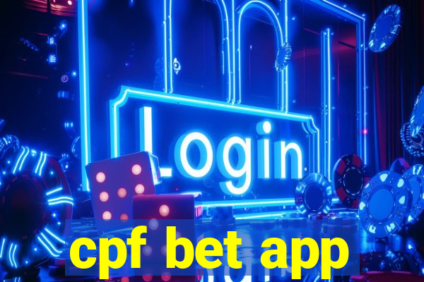cpf bet app