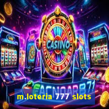 m.loteria 777 slots