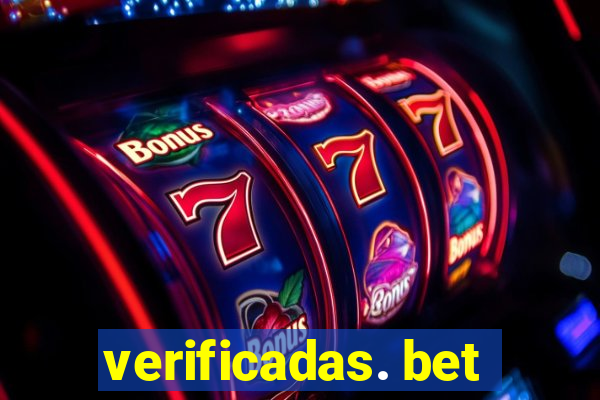 verificadas. bet