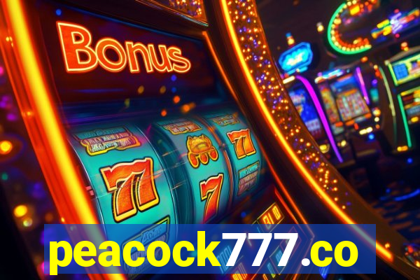 peacock777.co