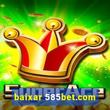 baixar 585bet.com