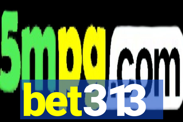 bet313