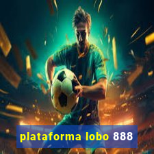 plataforma lobo 888