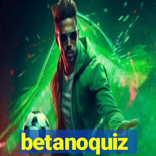 betanoquiz