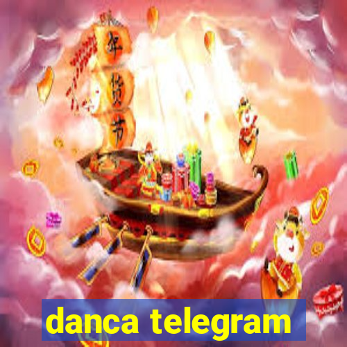 danca telegram