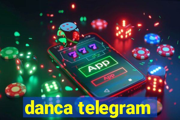 danca telegram