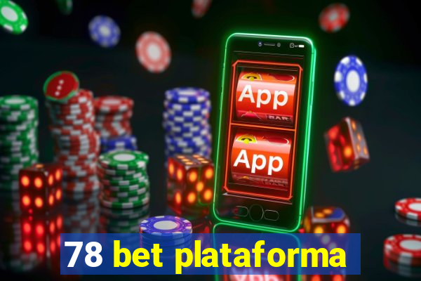 78 bet plataforma