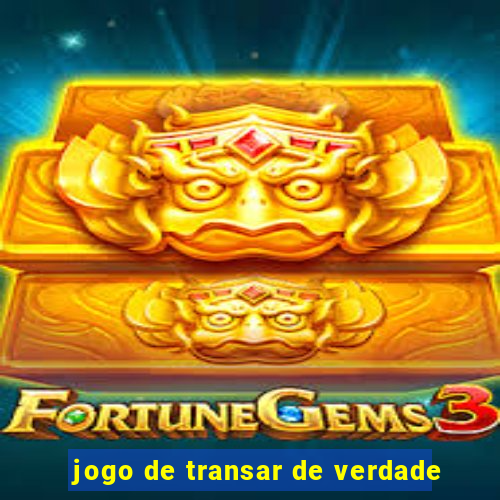 jogo de transar de verdade
