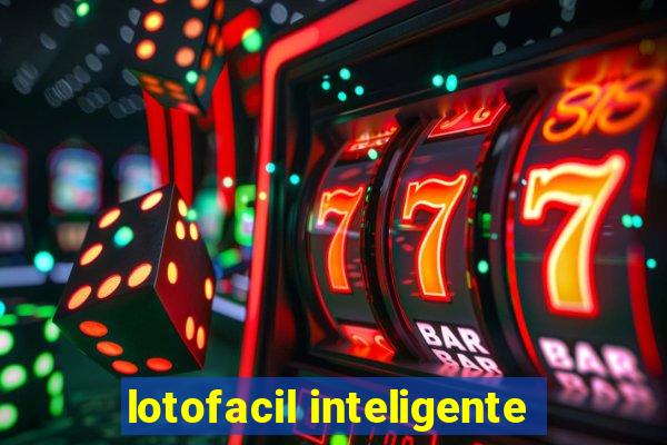 lotofacil inteligente