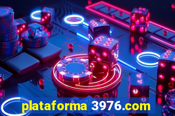 plataforma 3976.com