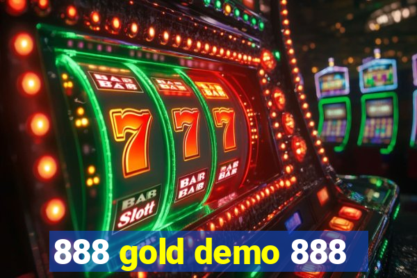 888 gold demo 888