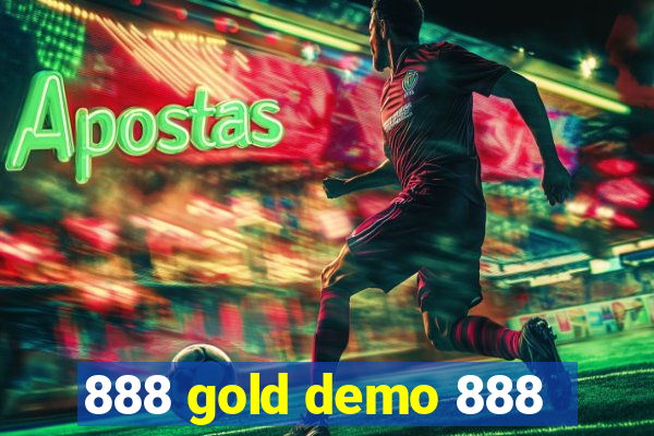 888 gold demo 888