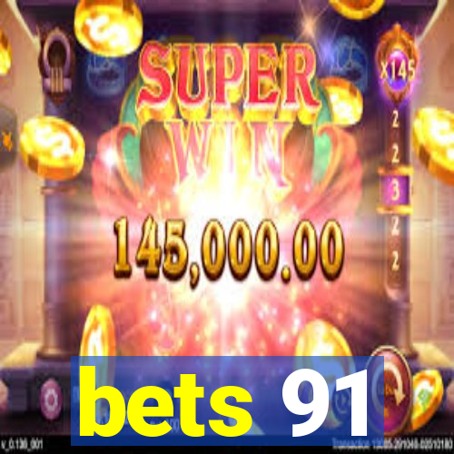 bets 91