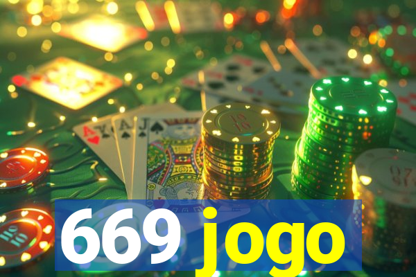669 jogo