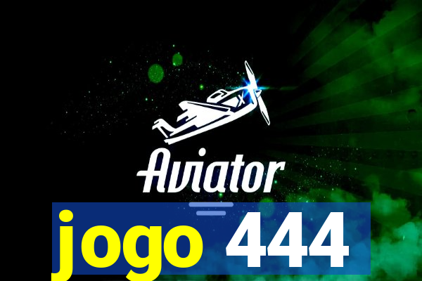 jogo 444