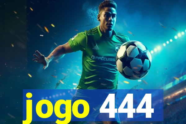 jogo 444